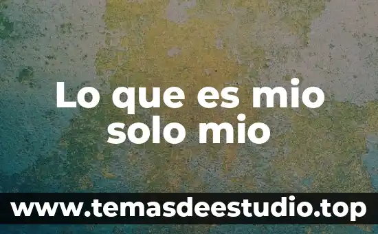 Por que es un solo dios 3 Lo que es mio solo mio