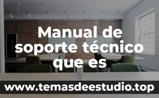 Manual de soporte técnico que es