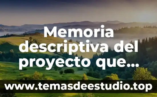Conclusión personal sobre que es la estadística descriptiva 5 Memoria descriptiva del proyecto que es