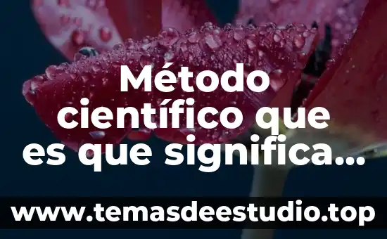 Que es el metodo de hipnosis 4 Método científico que es que significa aplicación