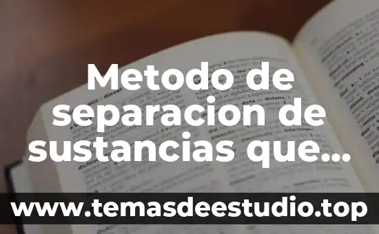 Que es un compuesto esquema con metodo de separacion 8 Metodo de separacion de sustancias que es