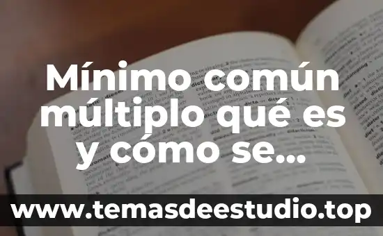 Que es un múltiplo de un número 4 Mínimo común múltiplo qué es y cómo se calcula