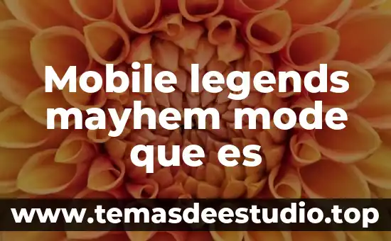 Que es modo luz luna en pug mobile 3 Mobile legends mayhem mode que es