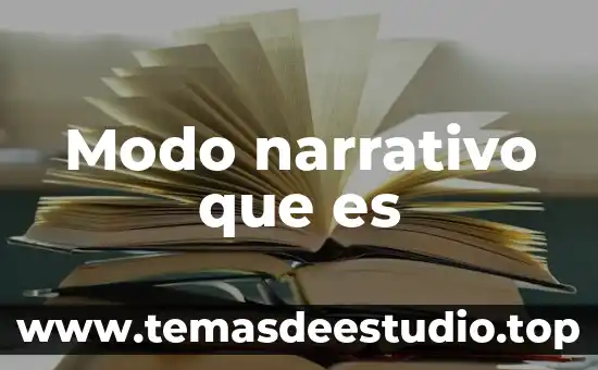 Modo narrativo que es
