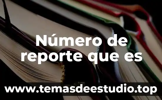 Qué es el número de Ocvirk 6 Número de reporte que es
