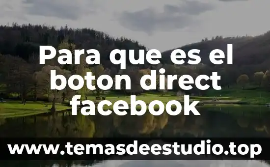 Riot direct que es att 3 Para que es el boton direct facebook