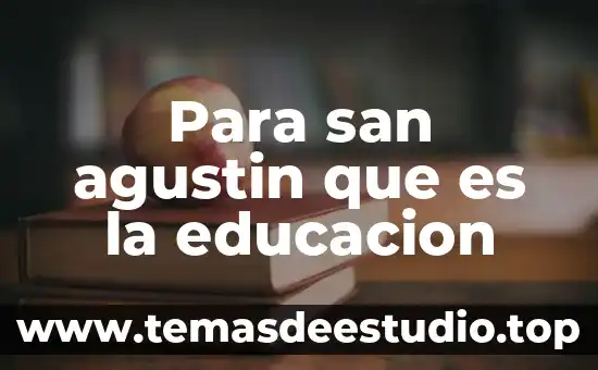 Que es pensamiento computacional en la educacion 5 Para san agustin que es la educacion