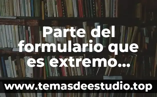 Parte del formulario que es extremo superior o cabeza