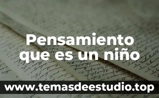 Pensamiento que es un niño