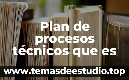 Que es aspectos técnicos empleados en la arquitectura bioclimática 8 Plan de procesos técnicos que es