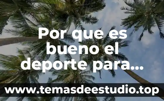 Que es la salud para colorear hacer deporte 5 Por que es bueno el deporte para nuestra salud