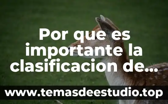 Por que es importante la sanidad animal el estado 4 Por que es importante la clasificacion de el laboratorio