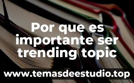 Por que es importante no contagiarse de las its 3 Por que es importante ser trending topic