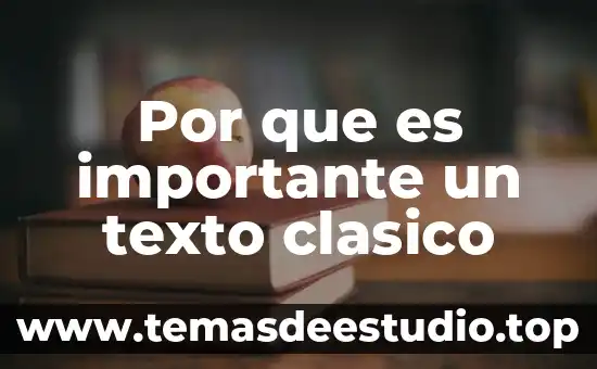 Que es el objetivo de la sociedad 5 Por que es importante un texto clasico
