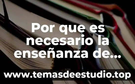 Por que es necesario la enseñanza de los textos historicos
