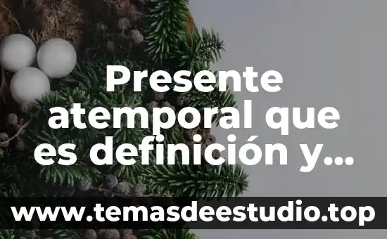 Que es la hidrosfera su definicion concepto y significado 6 Presente atemporal que es definición y ejemplos