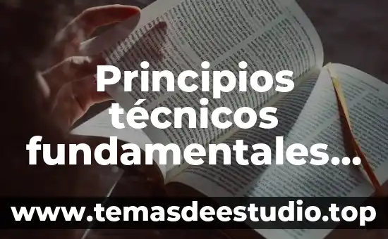 Que es aspectos técnicos empleados en la arquitectura bioclimática 4 Principios técnicos fundamentales de enfermeria distal a proximal que es