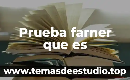 Que es la prueba del concepto 6 Prueba farner que es