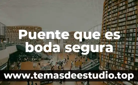 Puente que es boda segura