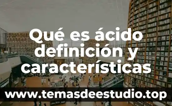 Que es un termograma definicion 8 Qué es ácido definición y características