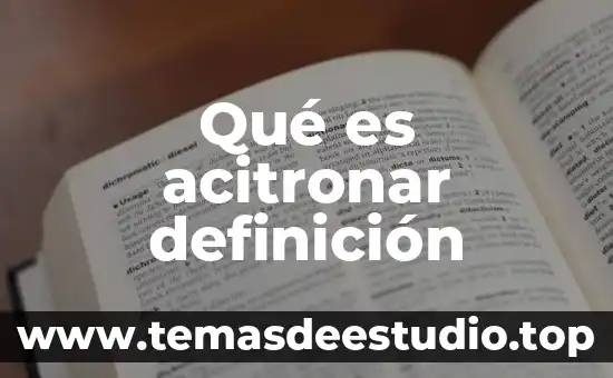 Qué es lancinante definición 8 Qué es acitronar definición
