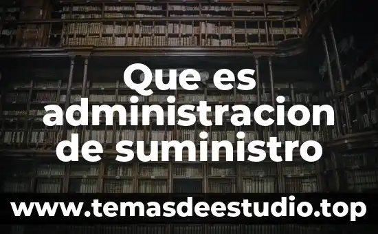 Que es el movimiento espacial 8 Que es administracion de suministro