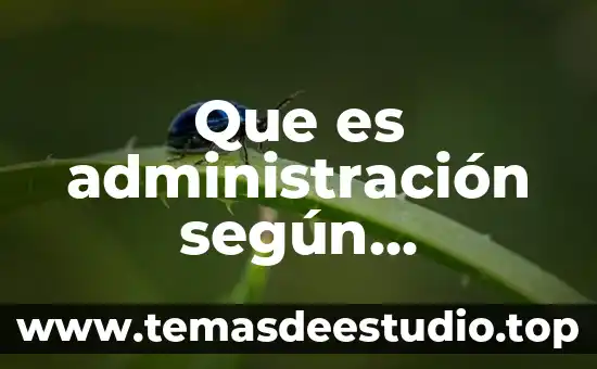 Que es administración según Frederick Taylor