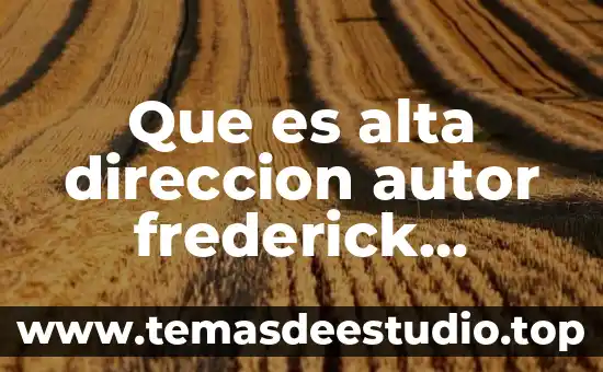 Que es la direccion en la publicidad impresa 8 Que es alta direccion autor frederick winslow