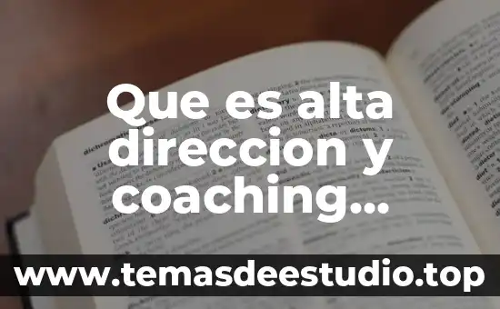 Qué es la cultura empresarial fyle type 4 Que es alta direccion y coaching empresarial materia