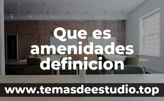 Qué es agravar definición 3 Que es amenidades definicion