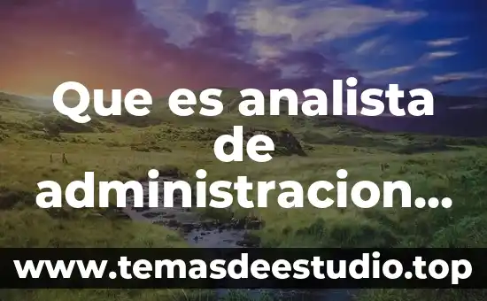 Que es una identidad en administracion 8 Que es analista de administracion de personal
