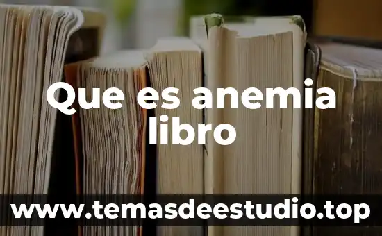 Que es anemia libro