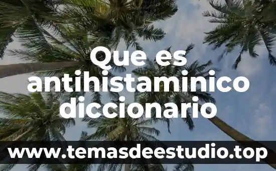 Que es orogenesis diccionario griego 6 Que es antihistaminico diccionario