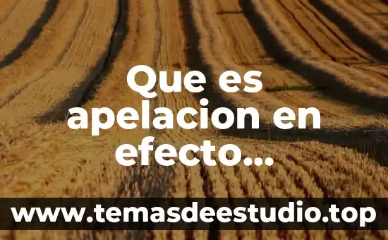 Que es movimiento en ciencias naturales 6 Que es apelacion en efecto devolutivo