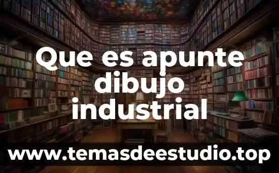 Qué es un ajuste en un dibujo de definición 8 Que es apunte dibujo industrial