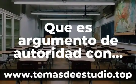 Que es un argumento analogicos ejemplos 3 Que es argumento de autoridad con ejemplos