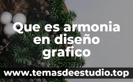 Qué es armonía en la sociedad 6 Que es armonia en diseño grafico