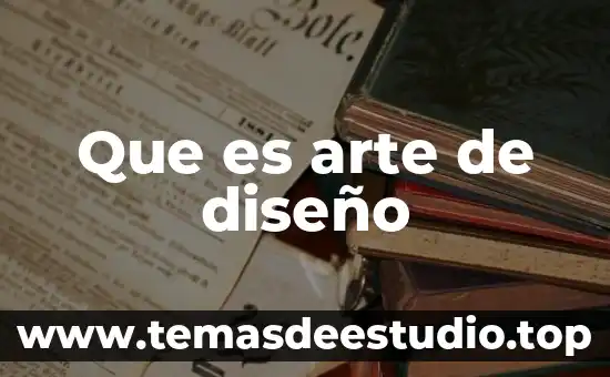 Resignificación arte que es 4 Que es arte de diseño