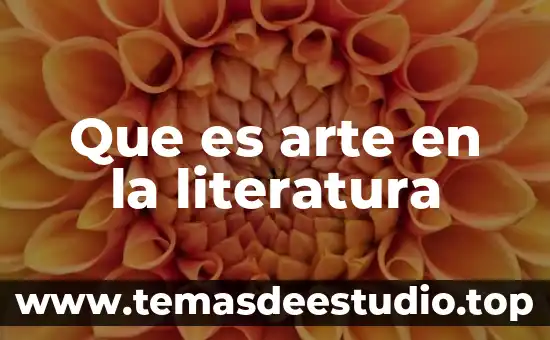 Que es arte en la literatura