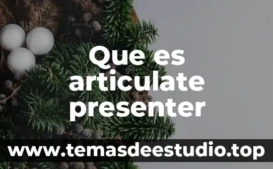 Que es articulate presenter