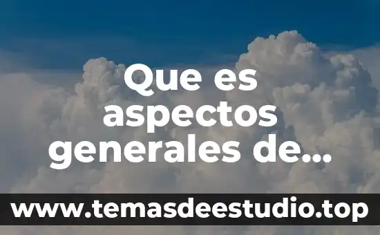 Que es la clanacion humana y animal 4 Que es aspectos generales de anatomia y fisiologia humana
