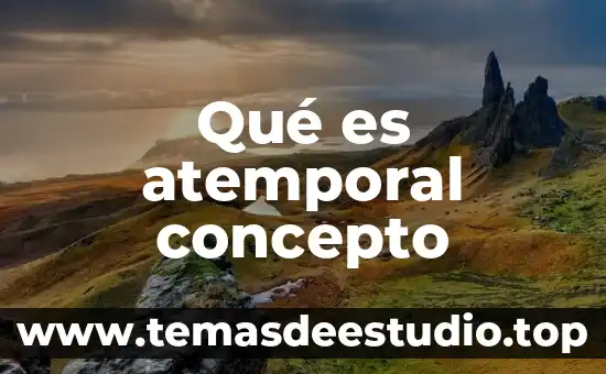Que es un concepto rector 3 Qué es atemporal concepto