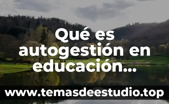 Qué es autogestión en educación física