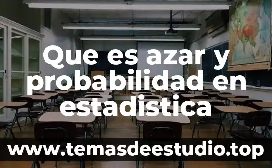 Que es azar y probabilidad en estadistica