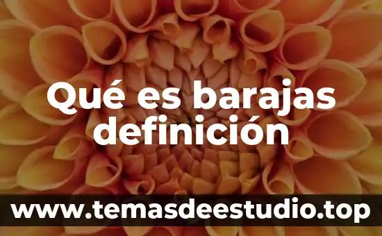 Qué es barajas definición