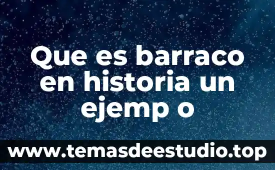 Que es barraco en historia un ejemp o