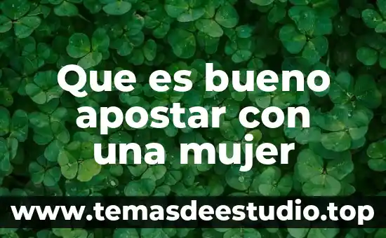El marketing por que es bueno para la sociedad 5 Que es bueno apostar con una mujer