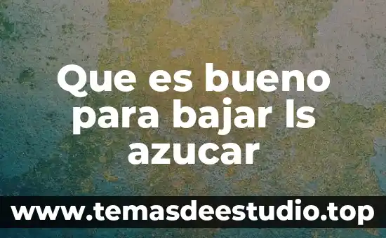 Que es bueno para bajar quemada de sol 3 Que es bueno para bajar ls azucar