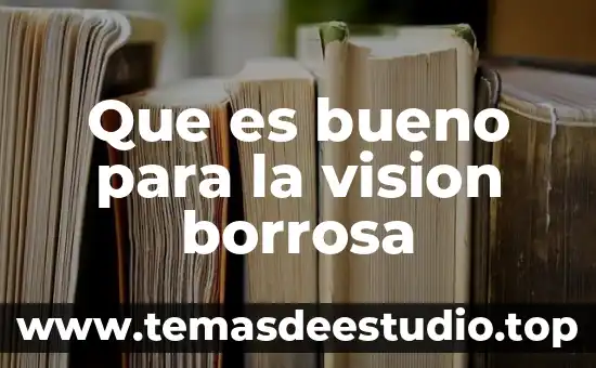 Para que es bueno la planta moringa 3 Que es bueno para la vision borrosa