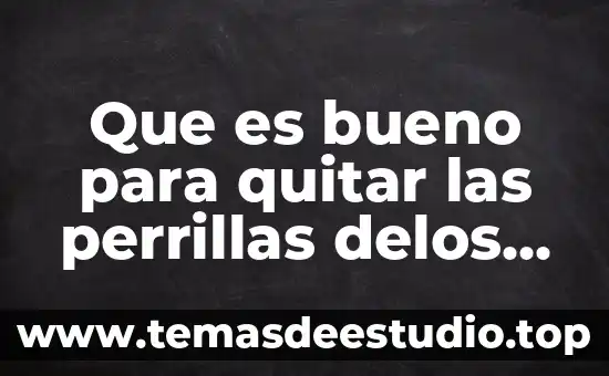 Que es bueno para quitar las perrillas delos ojos